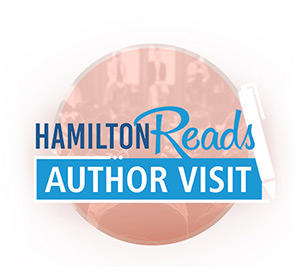 Hamilton Reads Author Visit