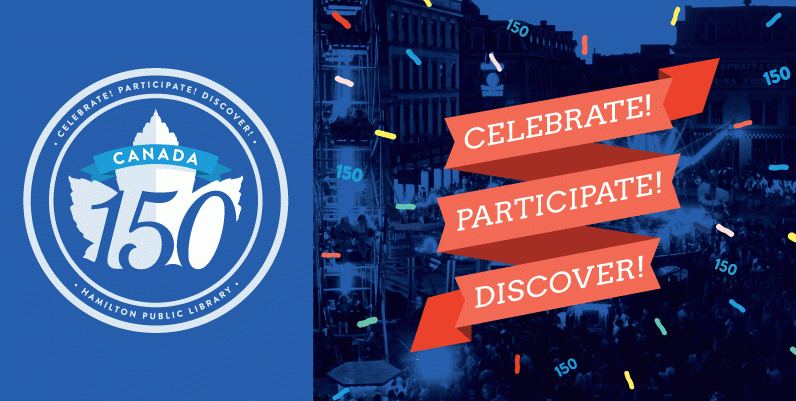 Canada 150 feature image HPL logo for Canada 150 and slogan Participate Celebrate Discover