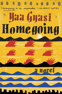 cover of Homegoing by Yaa Gyasi