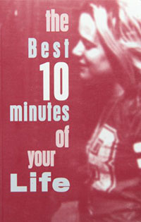 Book Cover of The Best 10 Minutes of Your Life 