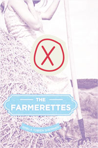 book cover of The Farmerettes with x on it