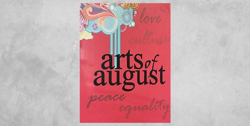 October 2018: Arts of August poster with text Arts of August