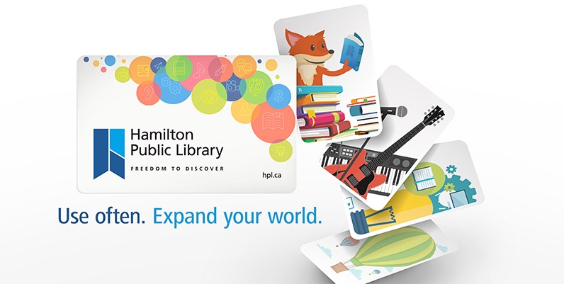 Hamilton Public Library card and other graphic cards with the words Use Often. Expand your world.