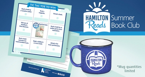 Tic Tac Toe to win card with a blue HPL mug in the bottom right corner and the Hamilton Reads Summer Book Club logo in the top right corner